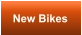 New Bikes